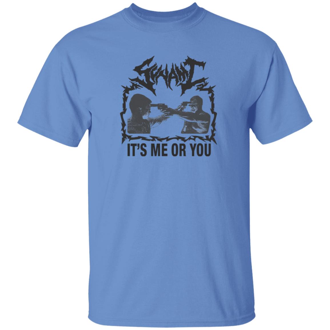 It's Me Or You Shirt Sunami It's Me Or You T Shirt Hoodie Sweatshirt - Teechipus
