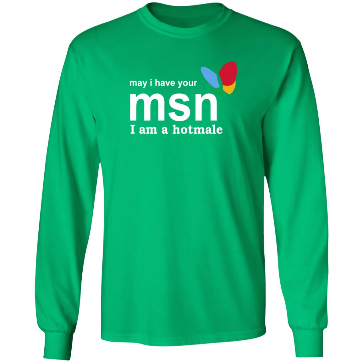 May I Have Your Msn I Am A Hotmale Shirt Compdadjokes May I Have Your Msn I Am A Hotmale Shirt - Teechipus