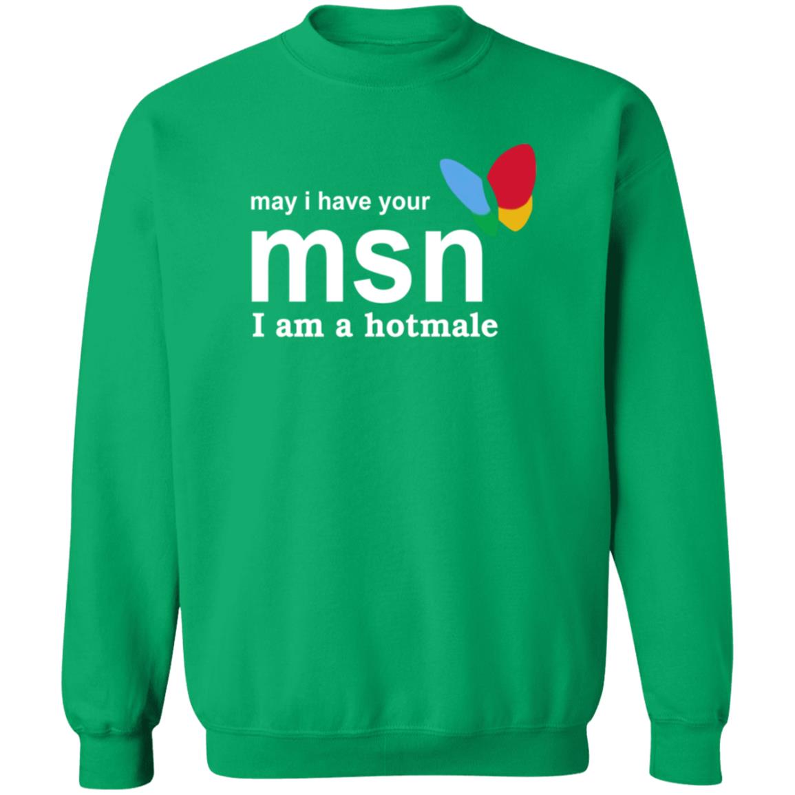 May I Have Your Msn I Am A Hotmale Shirt Compdadjokes May I Have Your Msn I Am A Hotmale Shirt - Teechipus