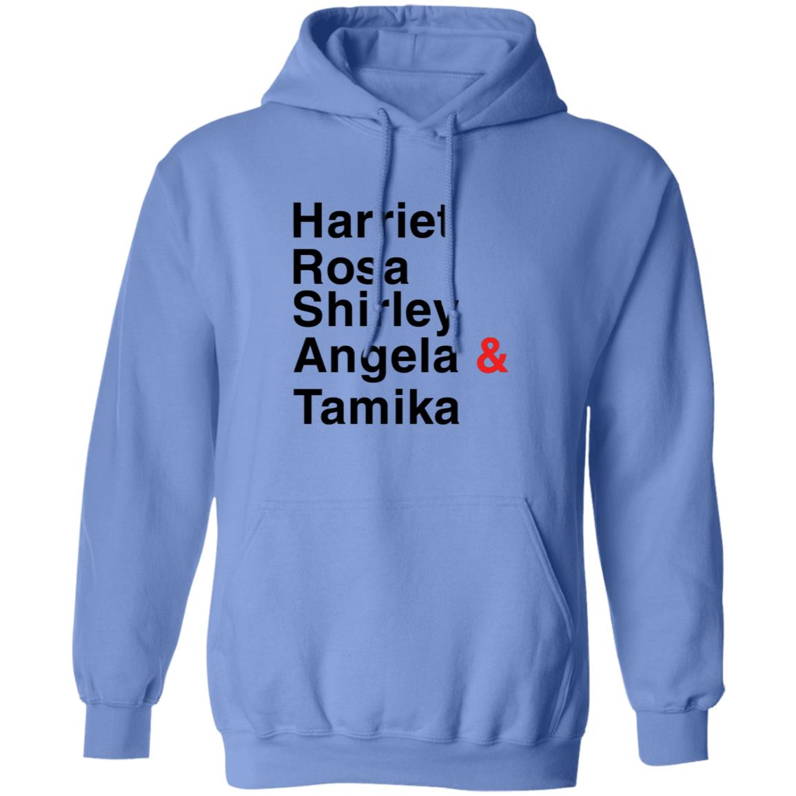 Harriet Rosa Shirley Angela Tamika Hoodie Tamika Mallory Hoodie - Teechipus
