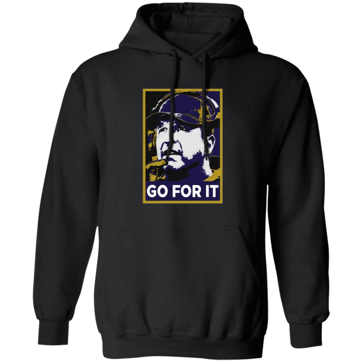 Go For It Shirt Barstool Sports Store Go For It Tee Shirt Hoodie - Teechipus