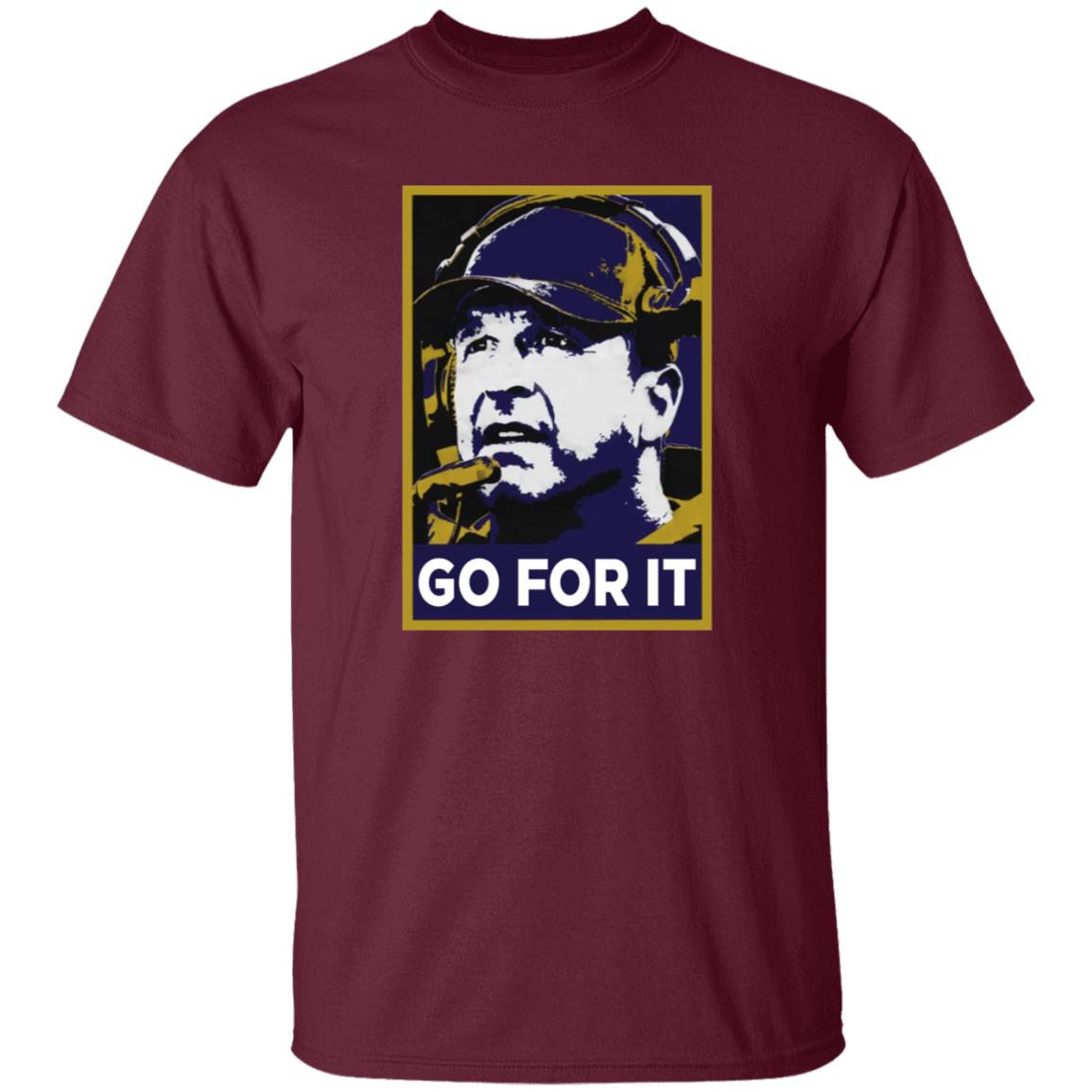 Go For It Shirt Barstool Sports Store Go For It Tee Shirt Hoodie - Teechipus
