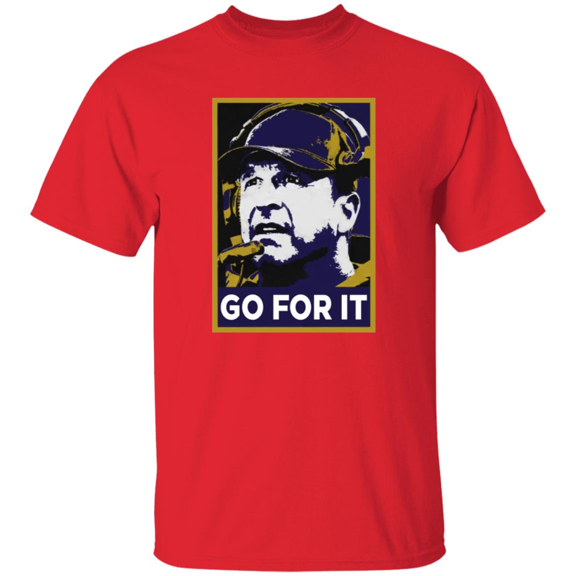 Go For It Shirt Barstool Sports Store Go For It Tee Shirt Hoodie - Teechipus
