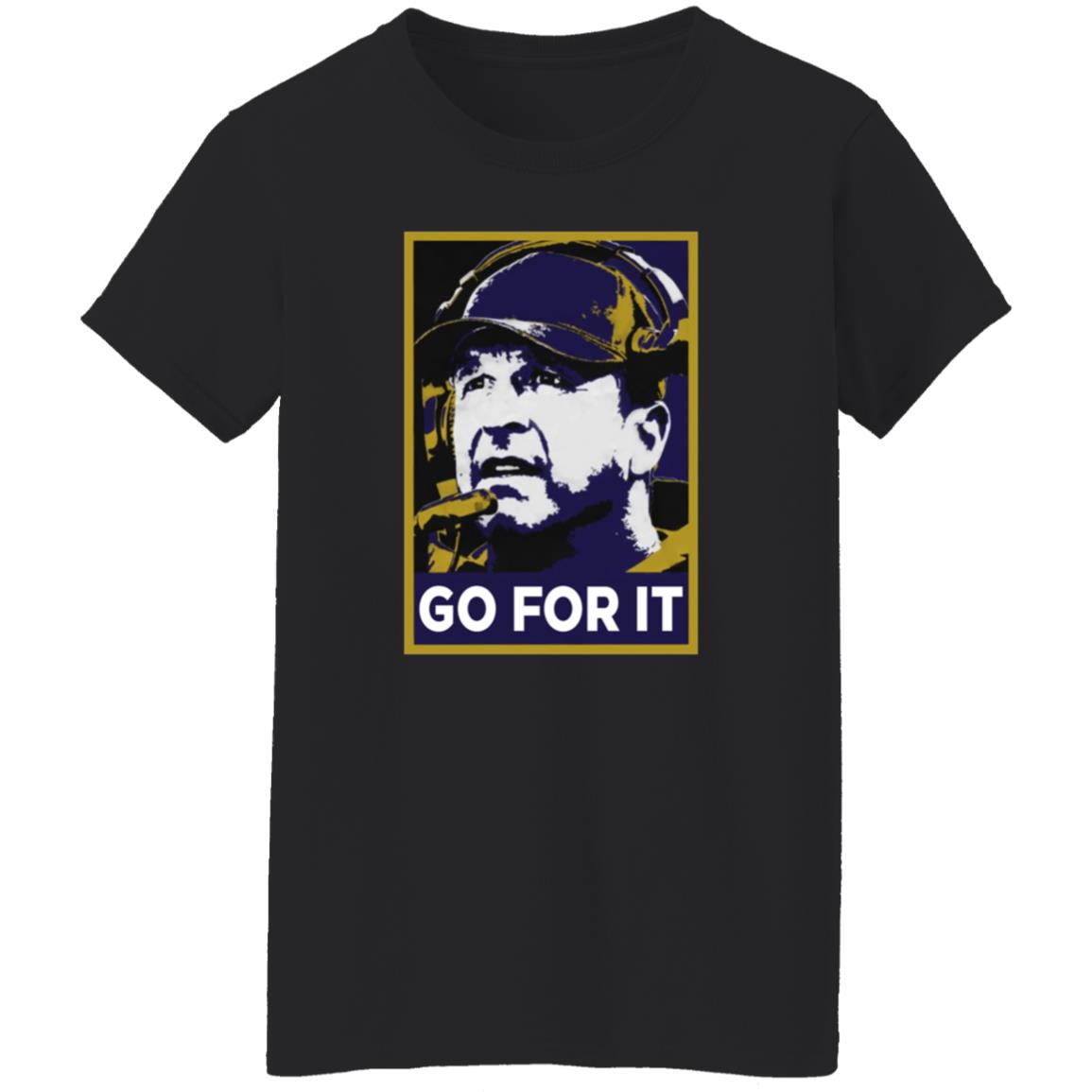 Go For It Shirt Barstool Sports Store Go For It Tee Shirt Hoodie - Teechipus