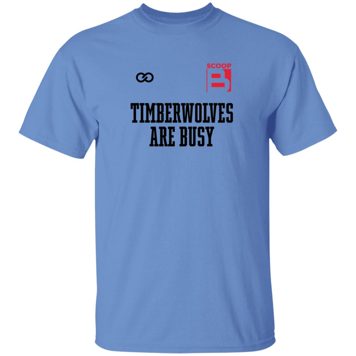 Scoop B Timberwolves Are Busy Shirt Wooter Shop Scoop B Timberwolves Are Busy Shirt - Teechipus