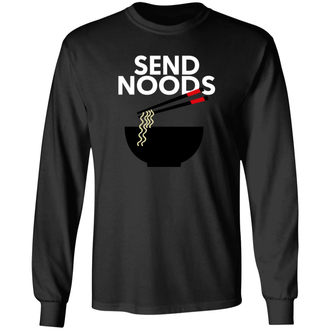 Send Noods Graphic Shirt Fivebelow Store Send Noods Graphic Shirt Hoodie - Teechipus
