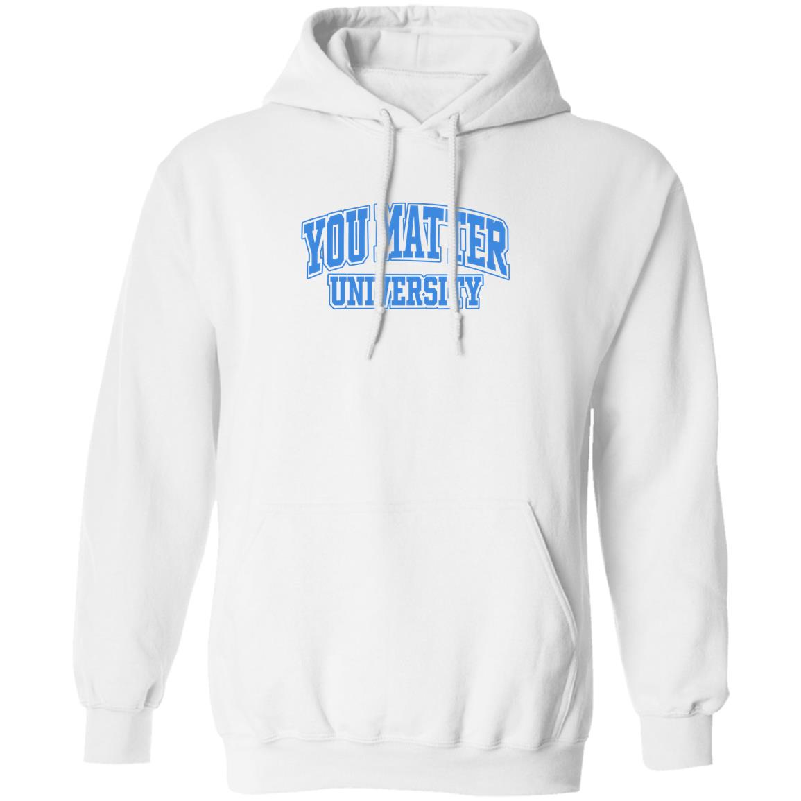 You Matter University Hoodie Jack Harlow Shopyoumatteruniversity Shirt Hoodie Sweatshirt - Teechipus