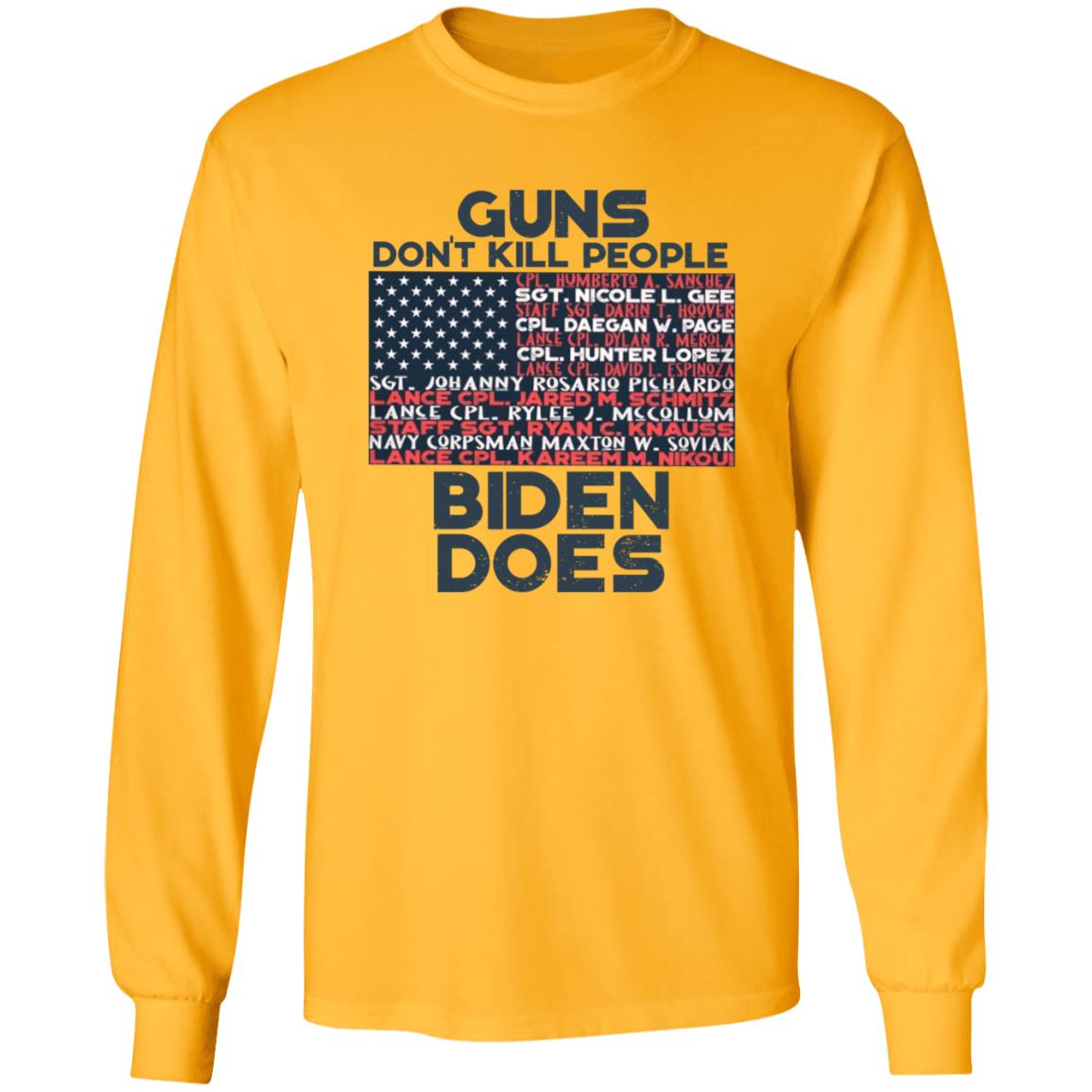 Guns Don't Kill People Biden Does Shirt Hoodie Sweatshirt - Teechipus