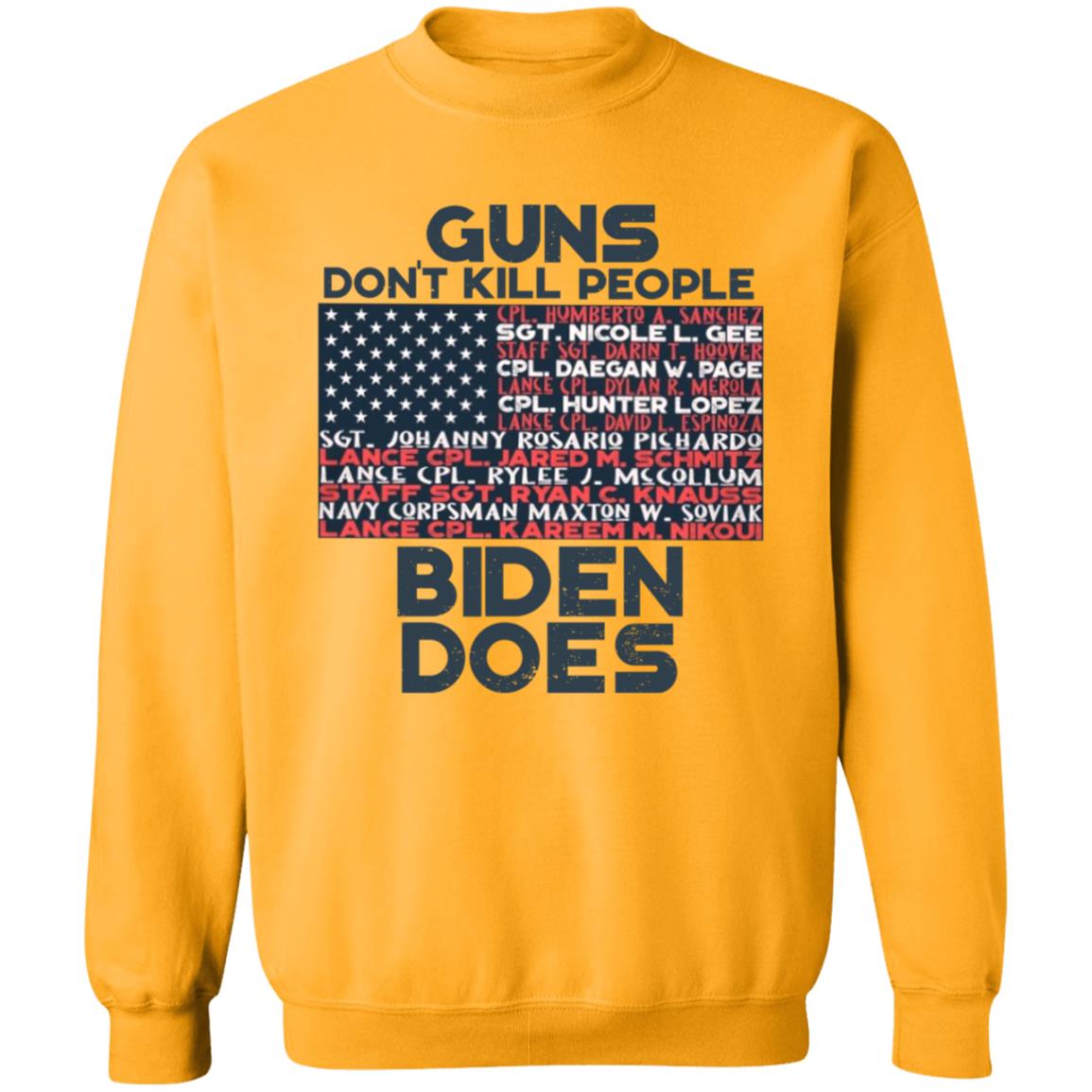 Guns Don't Kill People Biden Does Shirt Hoodie Sweatshirt - Teechipus