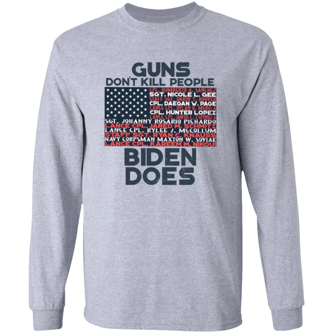 Guns Don't Kill People Biden Does Shirt Hoodie Sweatshirt - Teechipus