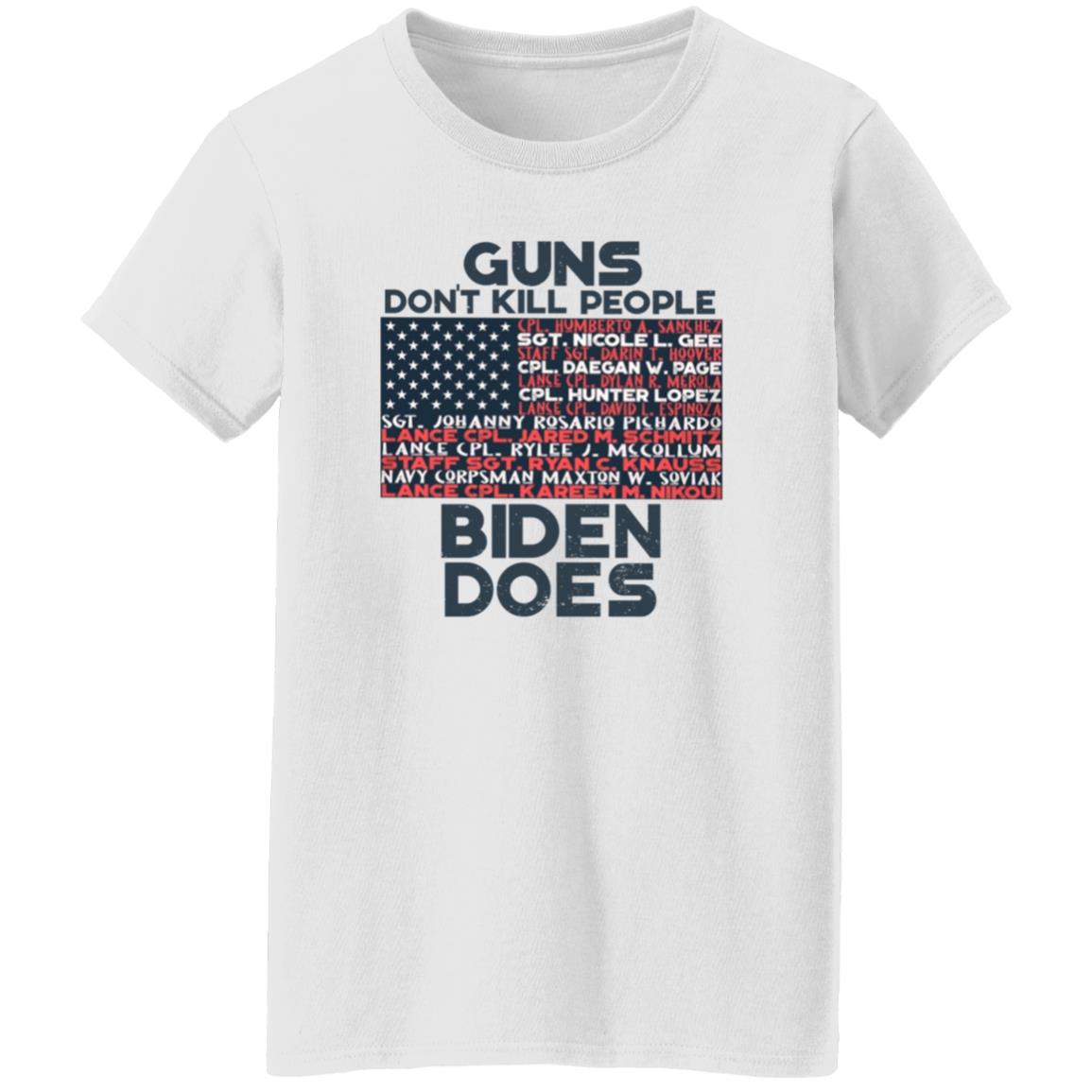 Guns Don't Kill People Biden Does Shirt Hoodie Sweatshirt - Teechipus