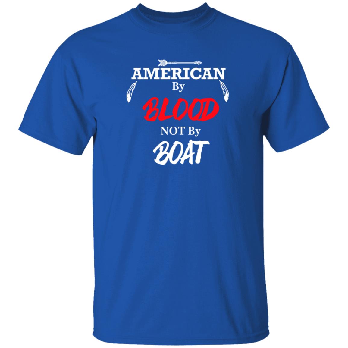 American By Blood Not By Boat Shirt Chrigga Charmin American By Blood Not By Boat Shirt - Teechipus