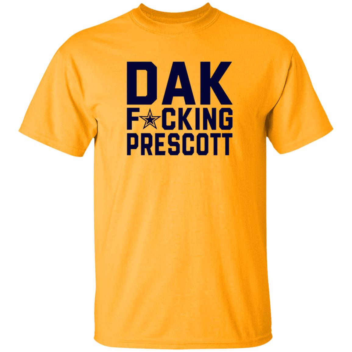 Dak Fucking Prescott Shirt Cowboys Football Dak Fucking Prescott Shirt Hoodie - Teechipus