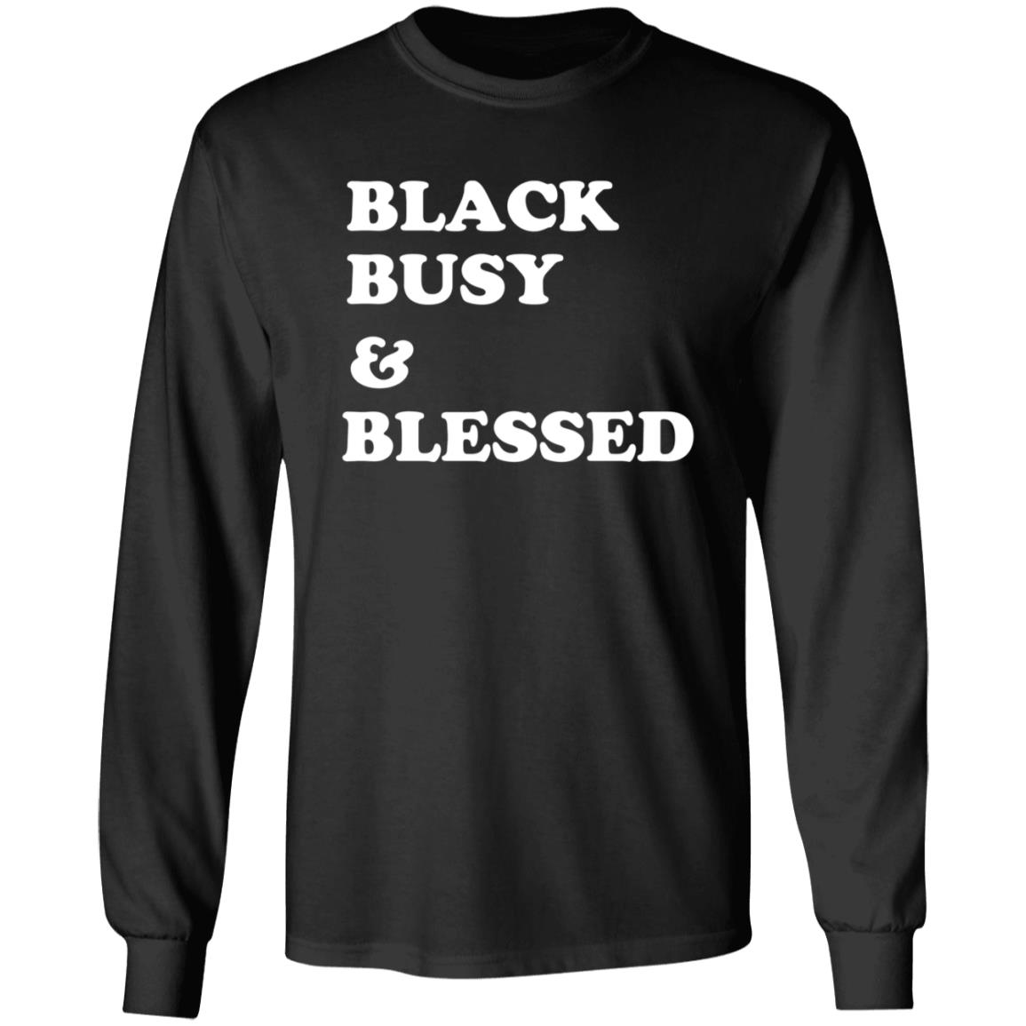 Black Busy And Blessed Shirt Brats Alter Ego Black Busy And Blessed Shirt Hoodie Sweatshirt - Teechipus