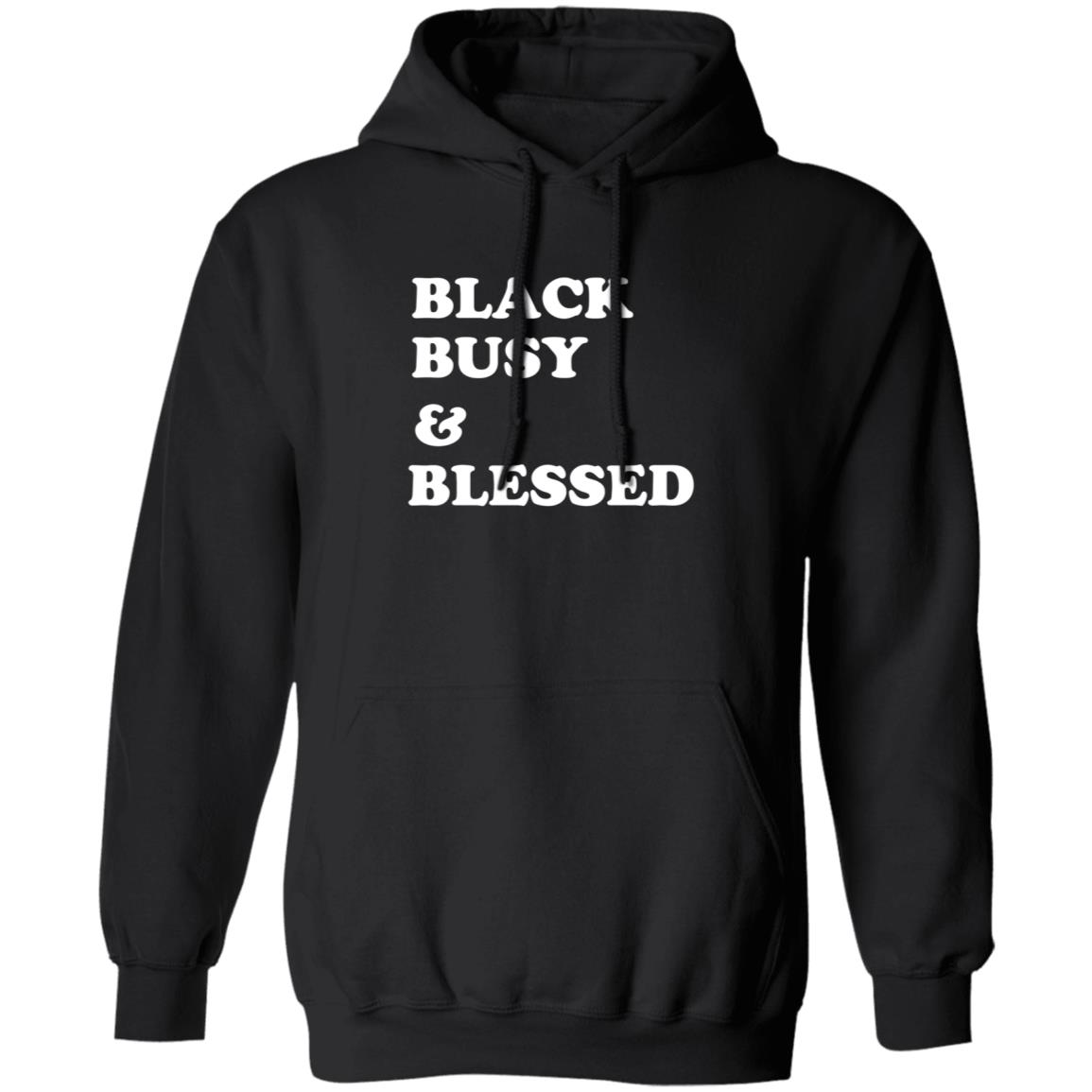Black Busy And Blessed Shirt Brats Alter Ego Black Busy And Blessed Shirt Hoodie Sweatshirt - Teechipus