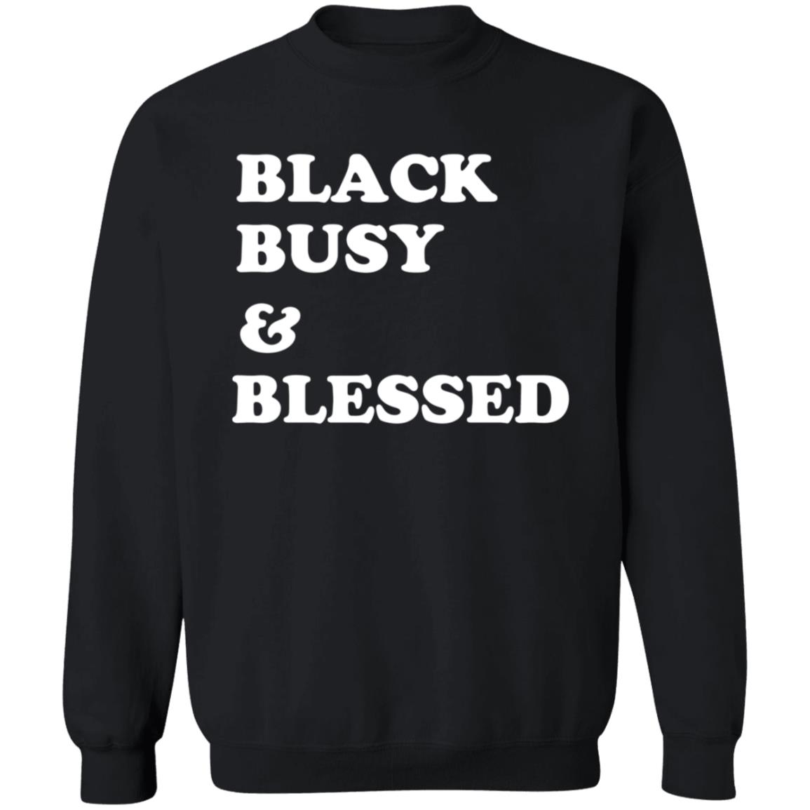 Black Busy And Blessed Shirt Brats Alter Ego Black Busy And Blessed Shirt Hoodie Sweatshirt - Teechipus