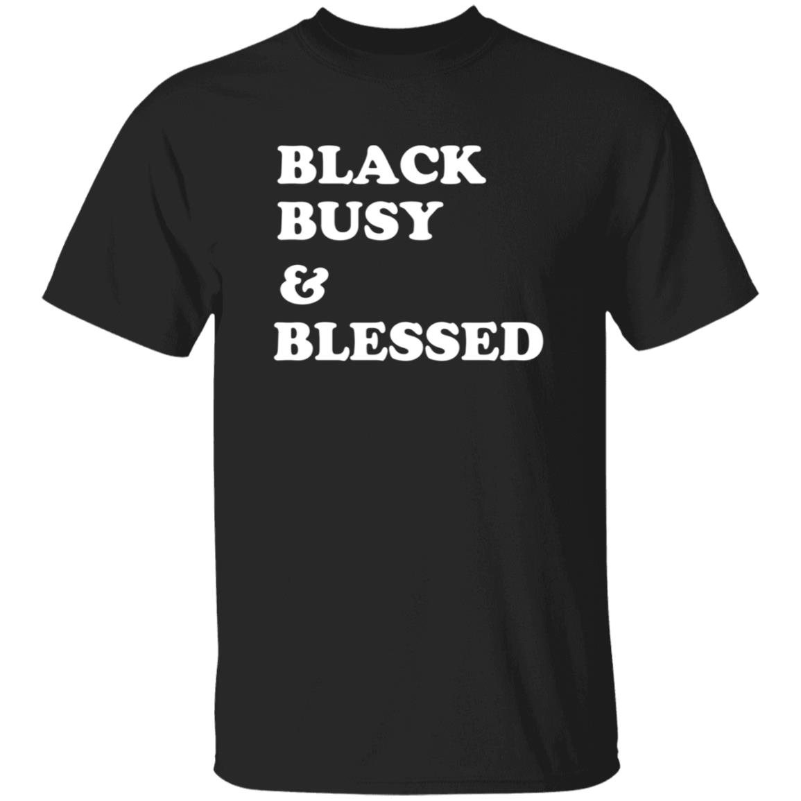 Black Busy And Blessed Shirt Brats Alter Ego Black Busy And Blessed Shirt Hoodie Sweatshirt - Teechipus