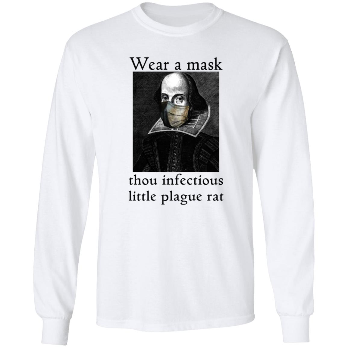 Wear A Mask Infectious Plague Rat Shakespeare Shirt Hoodie - Teechipus