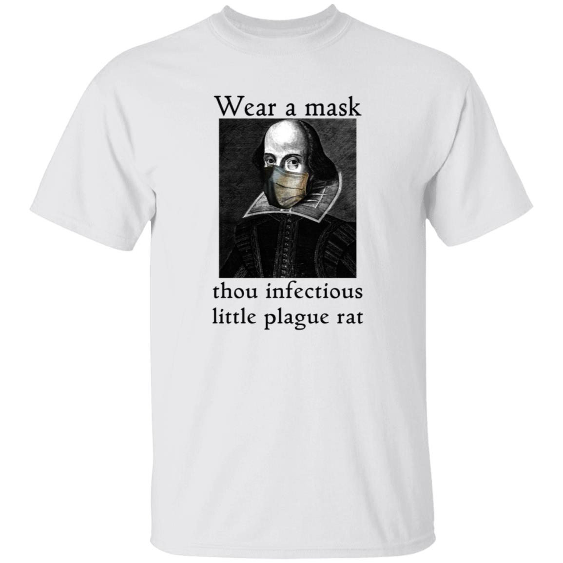Wear A Mask Infectious Plague Rat Shakespeare Shirt Hoodie - Teechipus