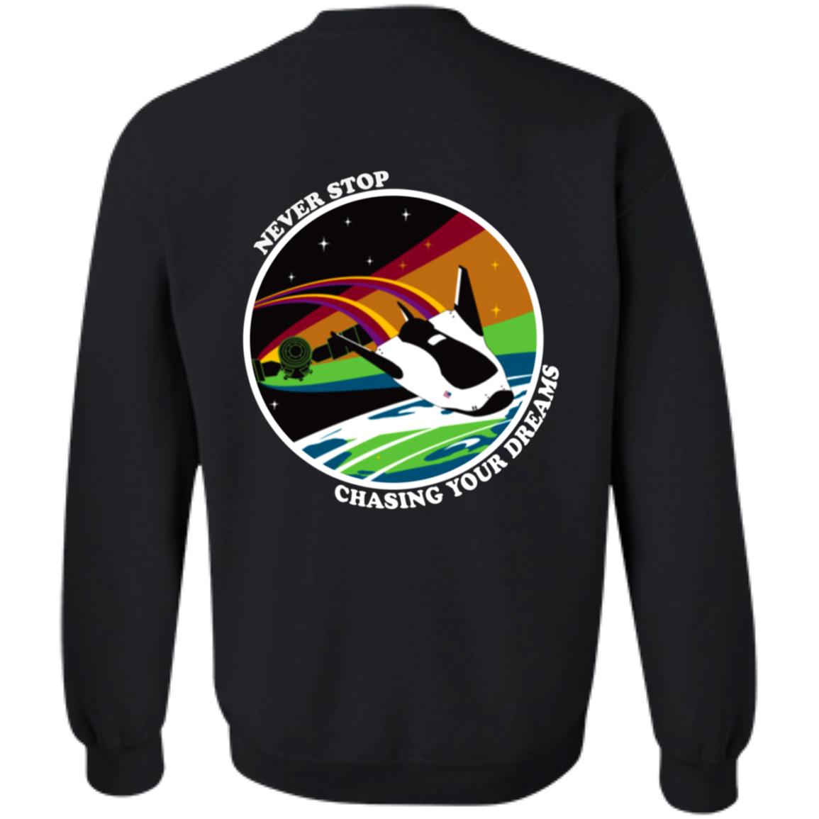 Never Stop Chasing Your Dreams Shirt Hoodie Sweatshirt - Teechipus