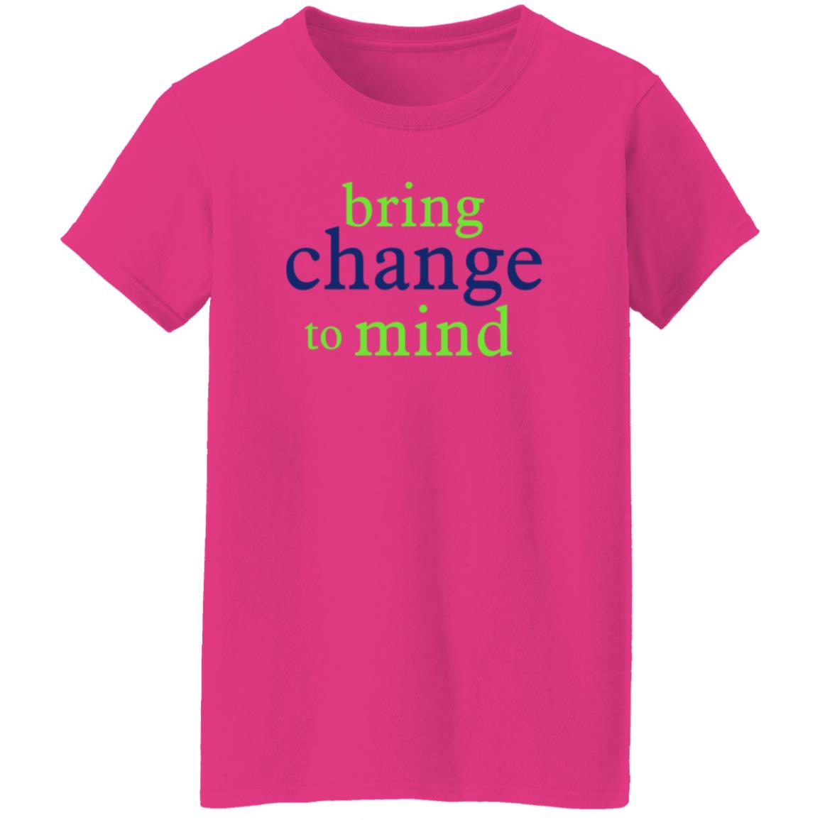 Glenn Close Bring Change To Mind Shirt - Teechipus