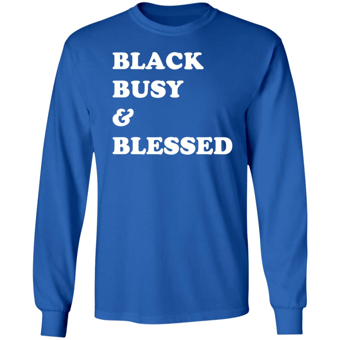 Black Busy And Blessed Sweatshirt Bratsalterego Black Busy And Blessed Shirt Hoodie Sweatshirt - Teechipus
