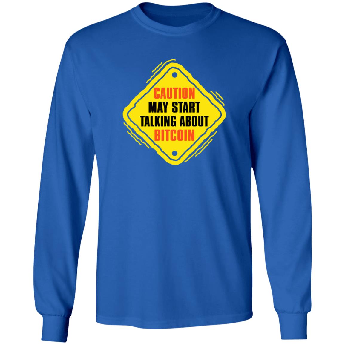 Caution May Start Talking About Bitcoin Shirt Neil Jacobs Caution May Start Talking About Bitcoin Shirt - Teechipus