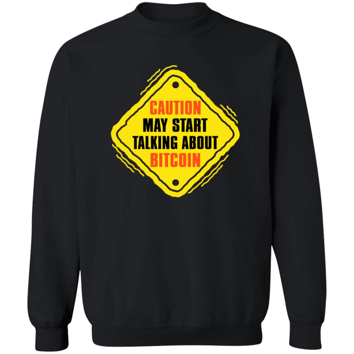 Caution May Start Talking About Bitcoin Shirt Neil Jacobs Caution May Start Talking About Bitcoin Shirt - Teechipus