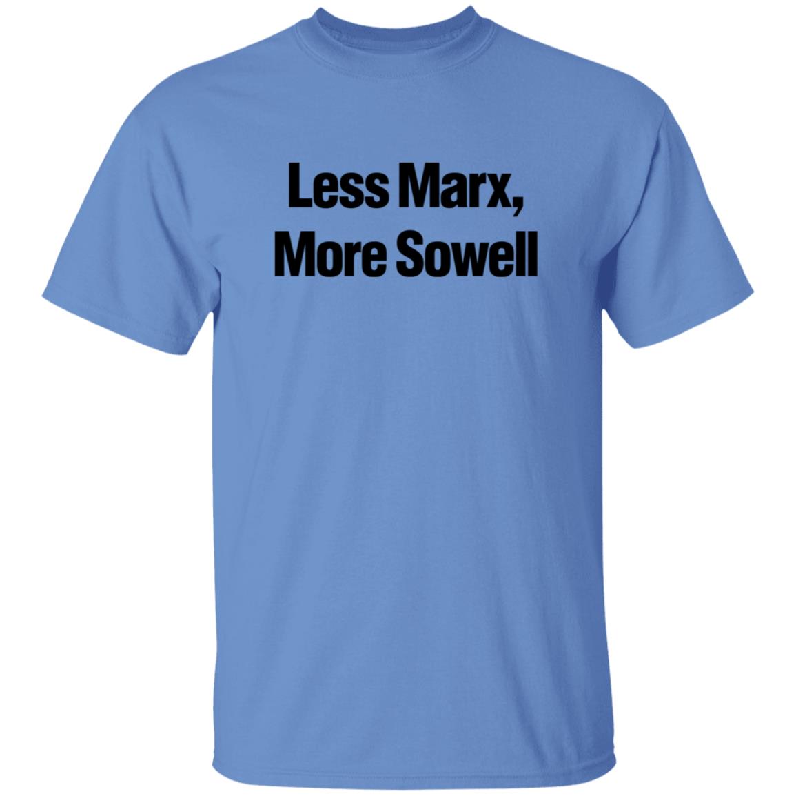 Less Marx More Sowell Shirt Liberal Not Lefty Less Marx More Sowell Shirt Hoodie Sweatshirt - Teechipus