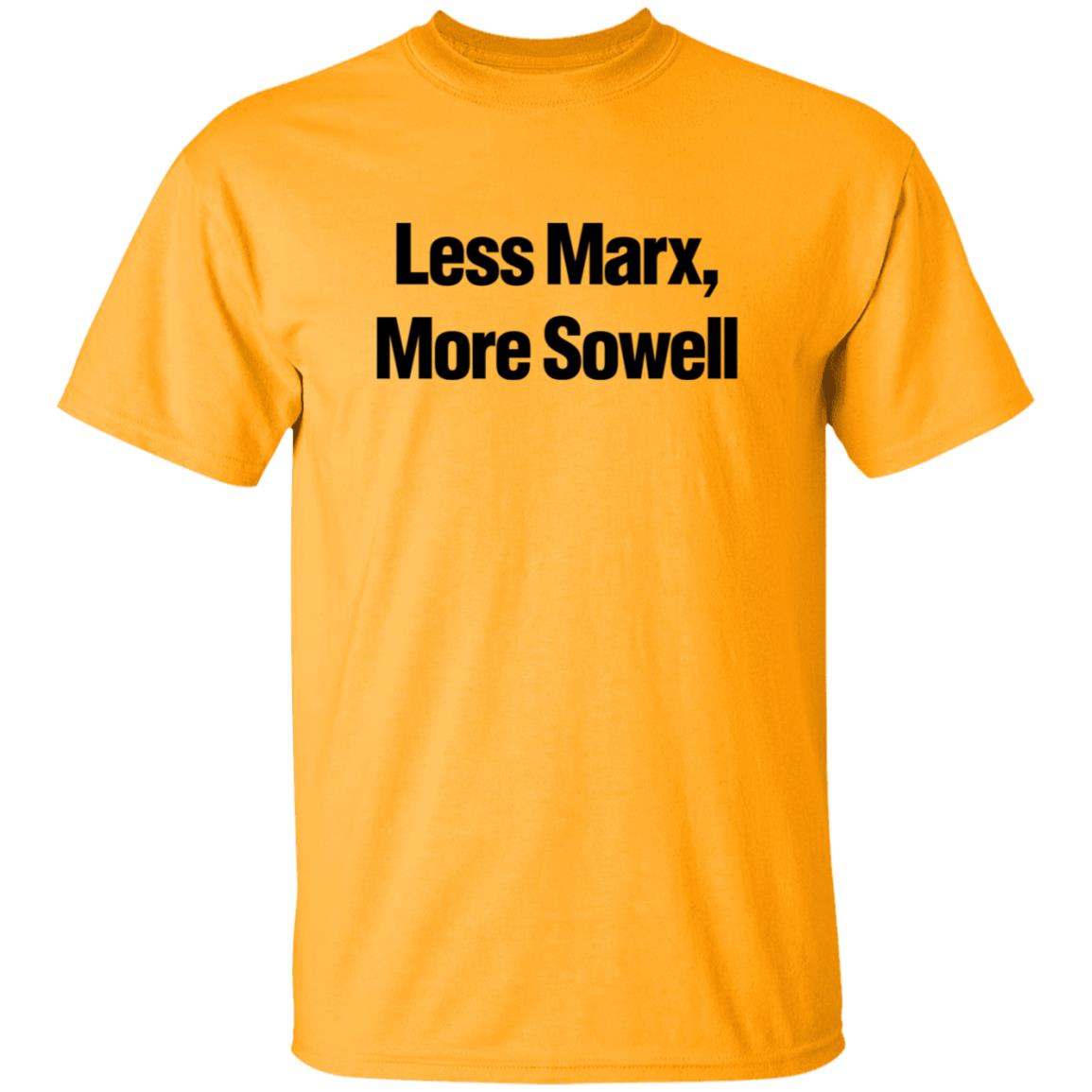 Less Marx More Sowell Shirt Liberal Not Lefty Less Marx More Sowell Shirt Hoodie Sweatshirt - Teechipus