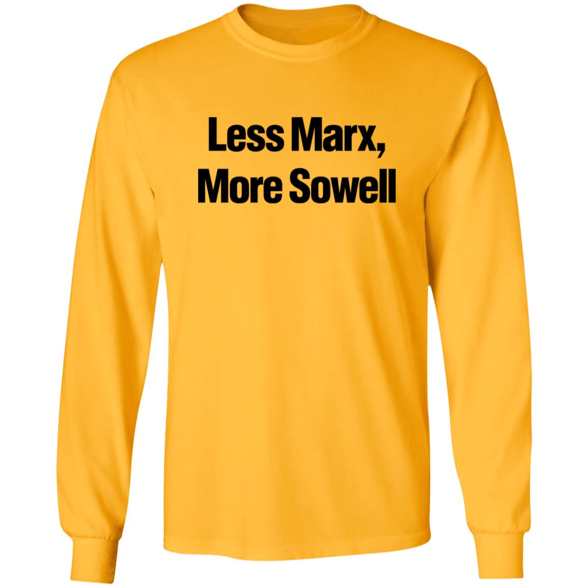 Less Marx More Sowell Shirt Liberal Not Lefty Less Marx More Sowell Shirt Hoodie Sweatshirt - Teechipus