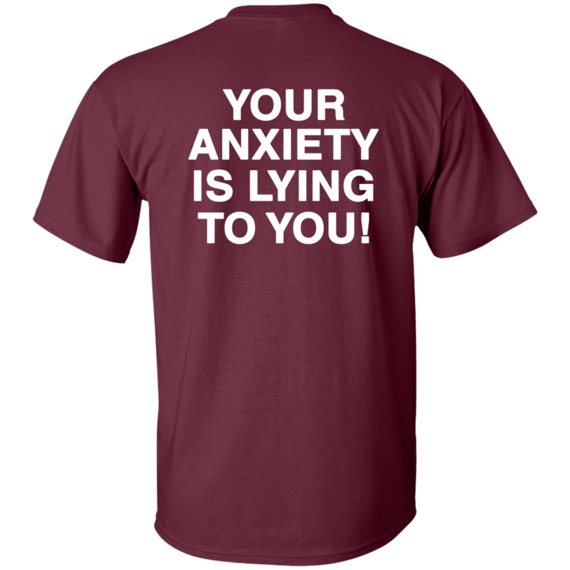 Your Anxiety Is Lying To You Hoodie Werenotreallystrangers Hoodie Shirt Sweatshirt - Teechipus