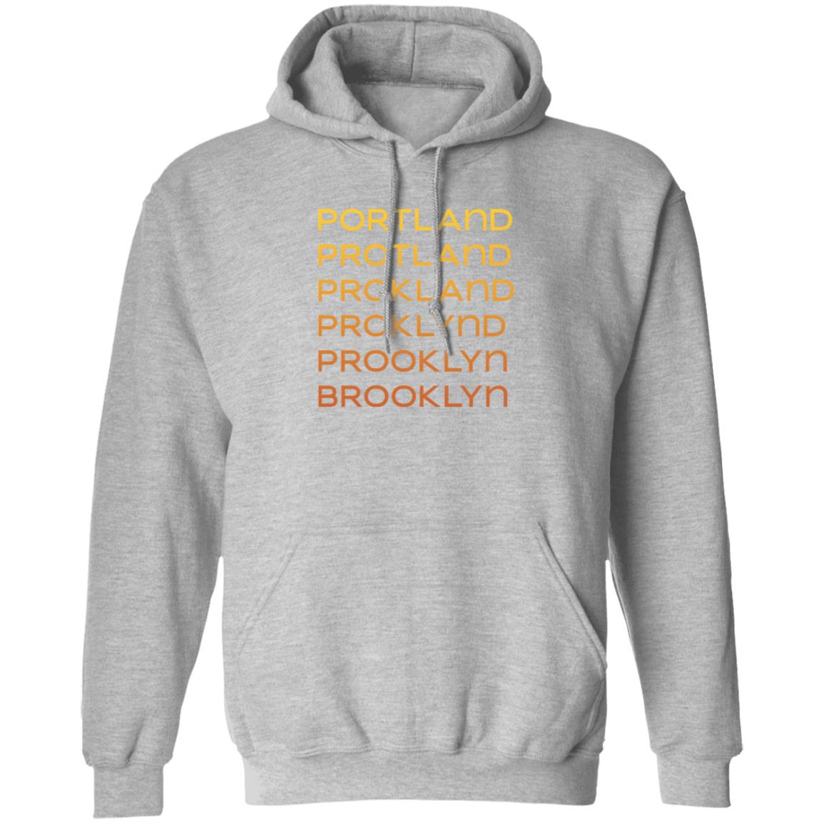 Portland Protland Prokland Proklynd Prooklyn Brooklyn Shirt - Teechipus