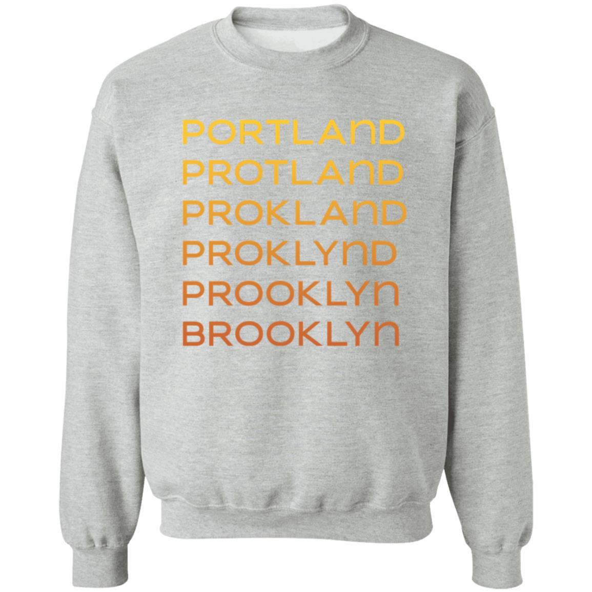 Portland Protland Prokland Proklynd Prooklyn Brooklyn Shirt - Teechipus