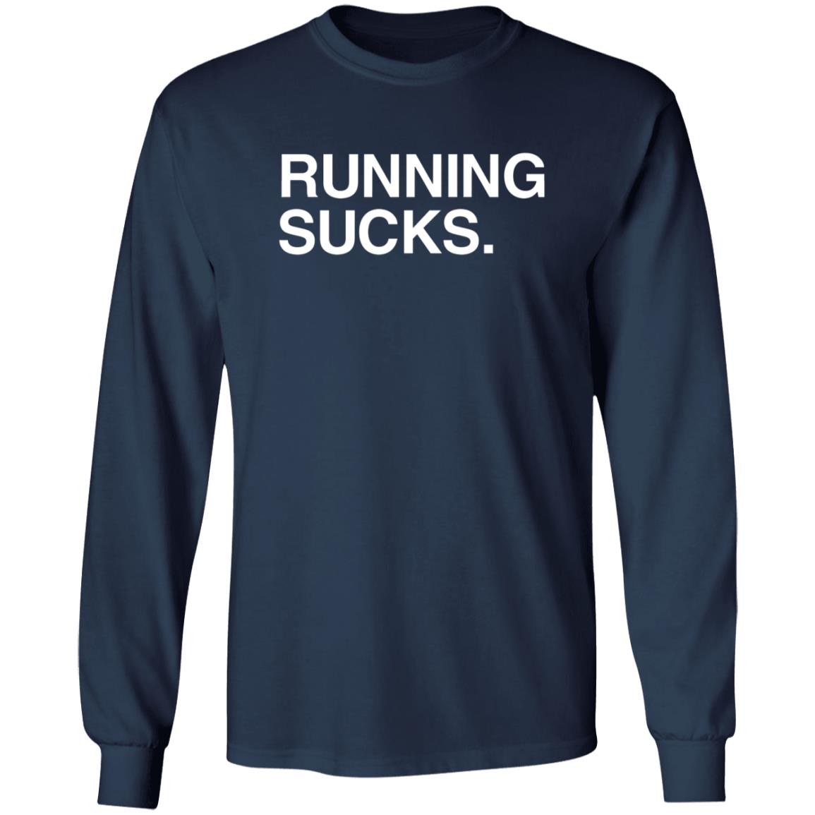Running Sucks Shirt Obvious Shirts - Teechipus
