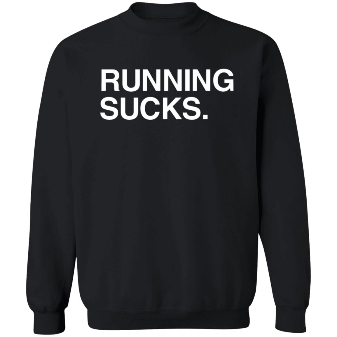 Running Sucks Shirt Obvious Shirts - Teechipus