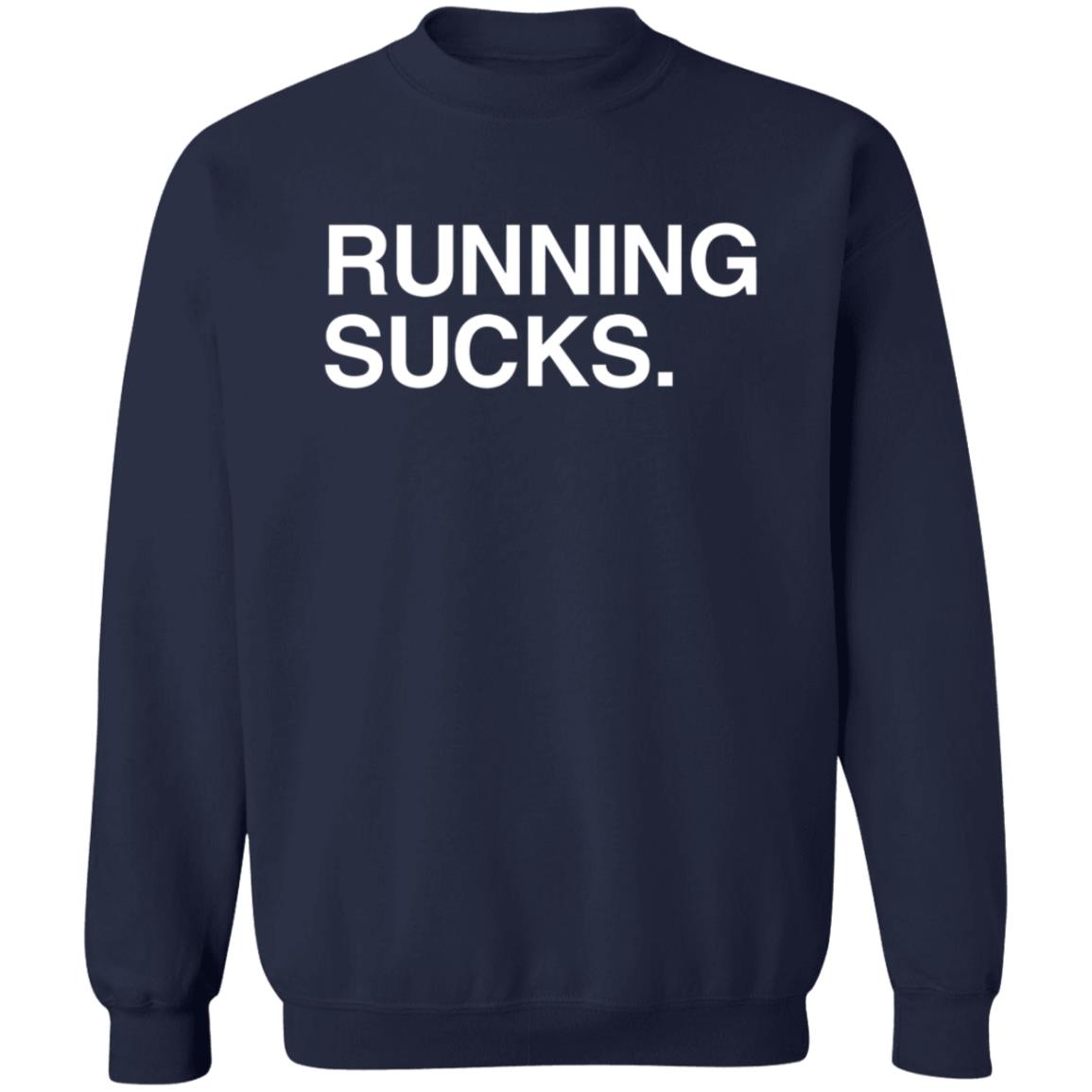 Running Sucks Shirt Obvious Shirts - Teechipus