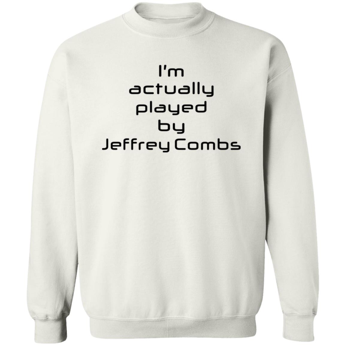 I'm Actually Played By Jeffrey Combs Shirt Heninahat Merch Jeffrey Combs Shirt - Teechipus