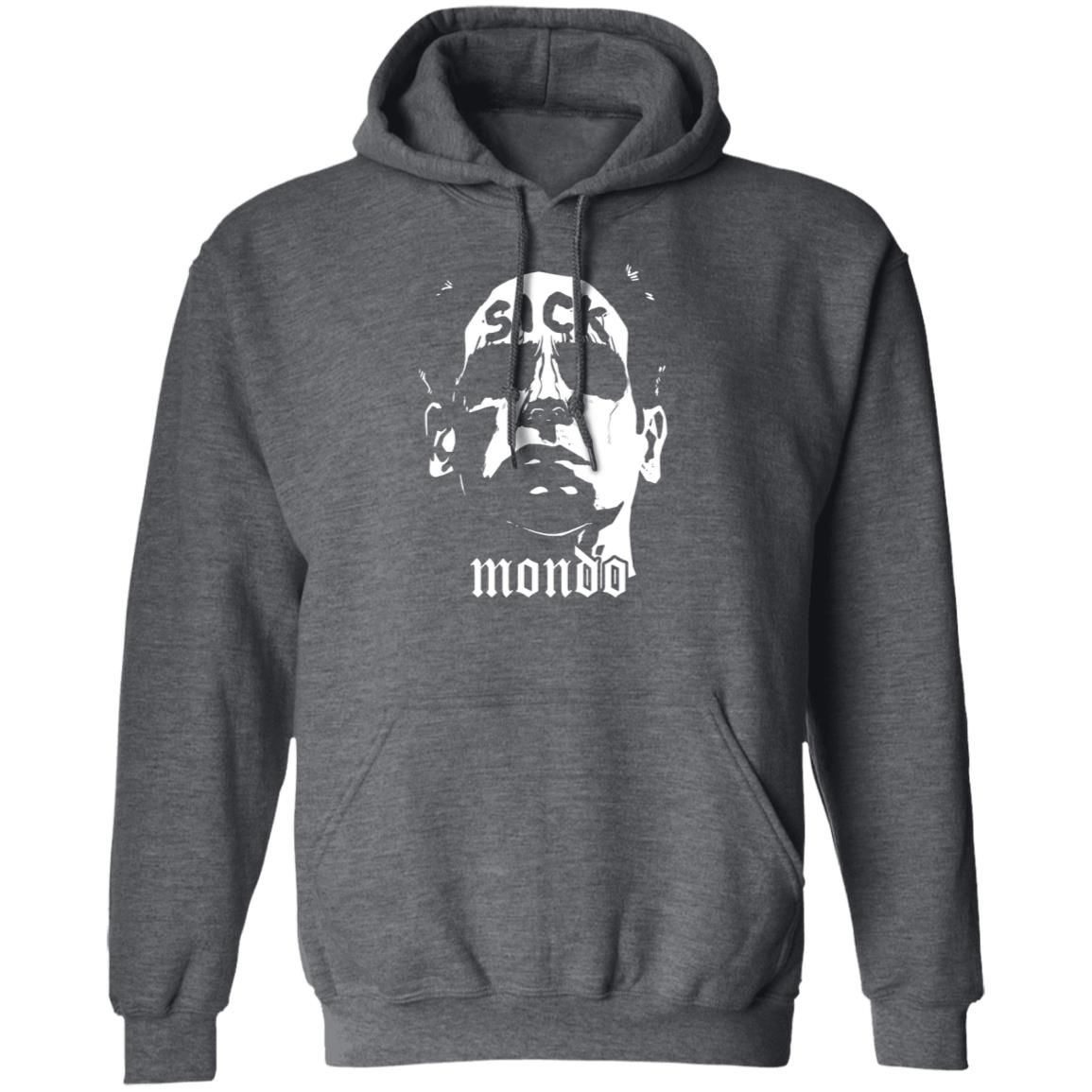 Sick Mondo Shirt Nickmondomedia Store Sick Mondo Shirt Hoodie Sweatshirt - Teechipus