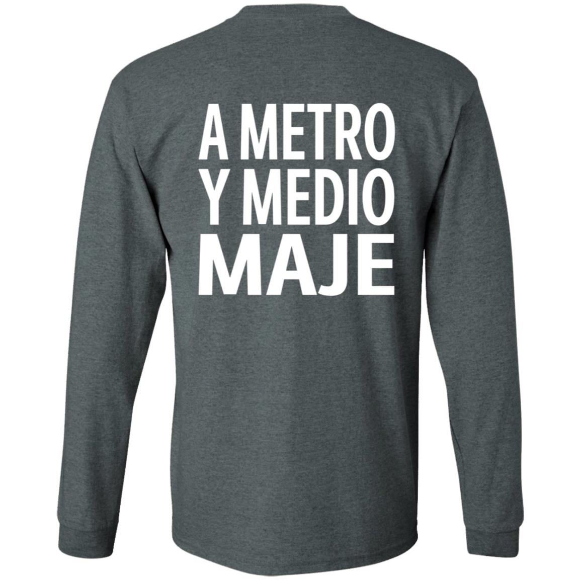 A Metro Y Medio Maje Shirt Hoodie Sweatshirt - Teechipus