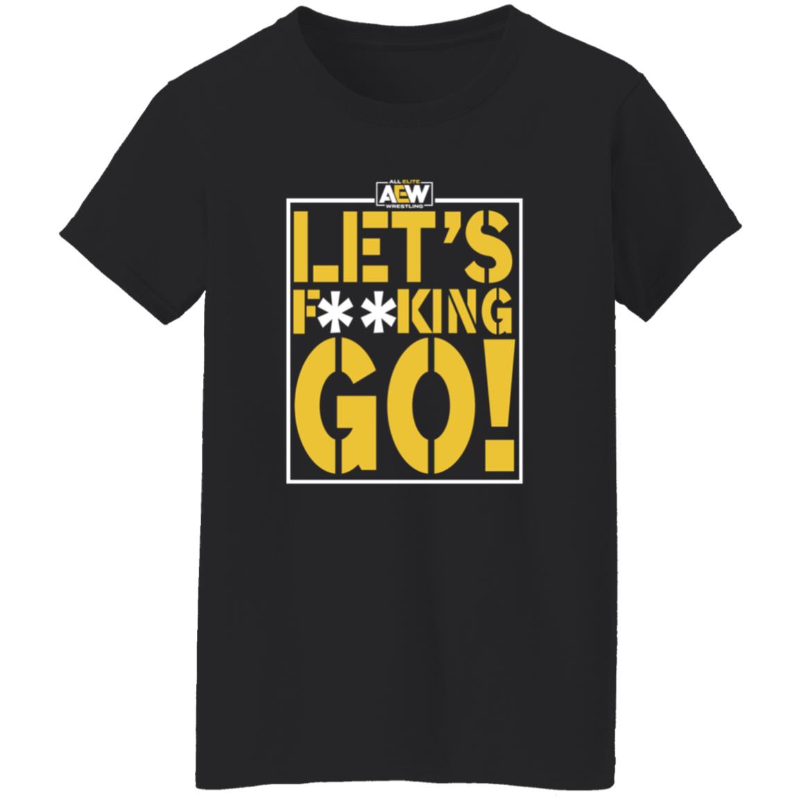 Anna Jay Let's Fucking Go Shirt Shop Aew - Teechipus