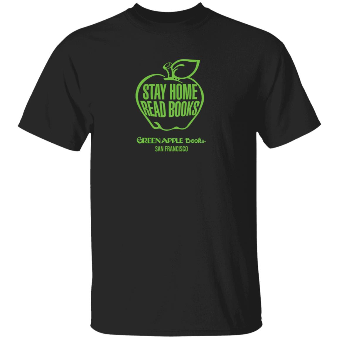 Stay Home Read Books Green Apple Books Shirt - Teechipus