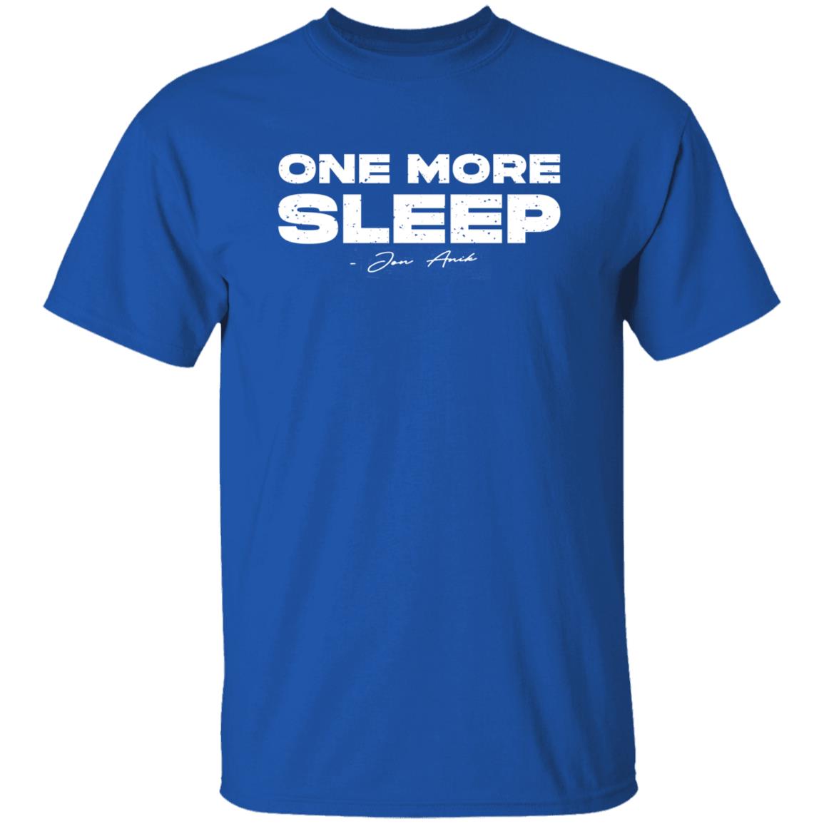 One More Sleep Shirt Biganikenergy One More Sleep Shirt Hoodie Sweatshirt - Teechipus