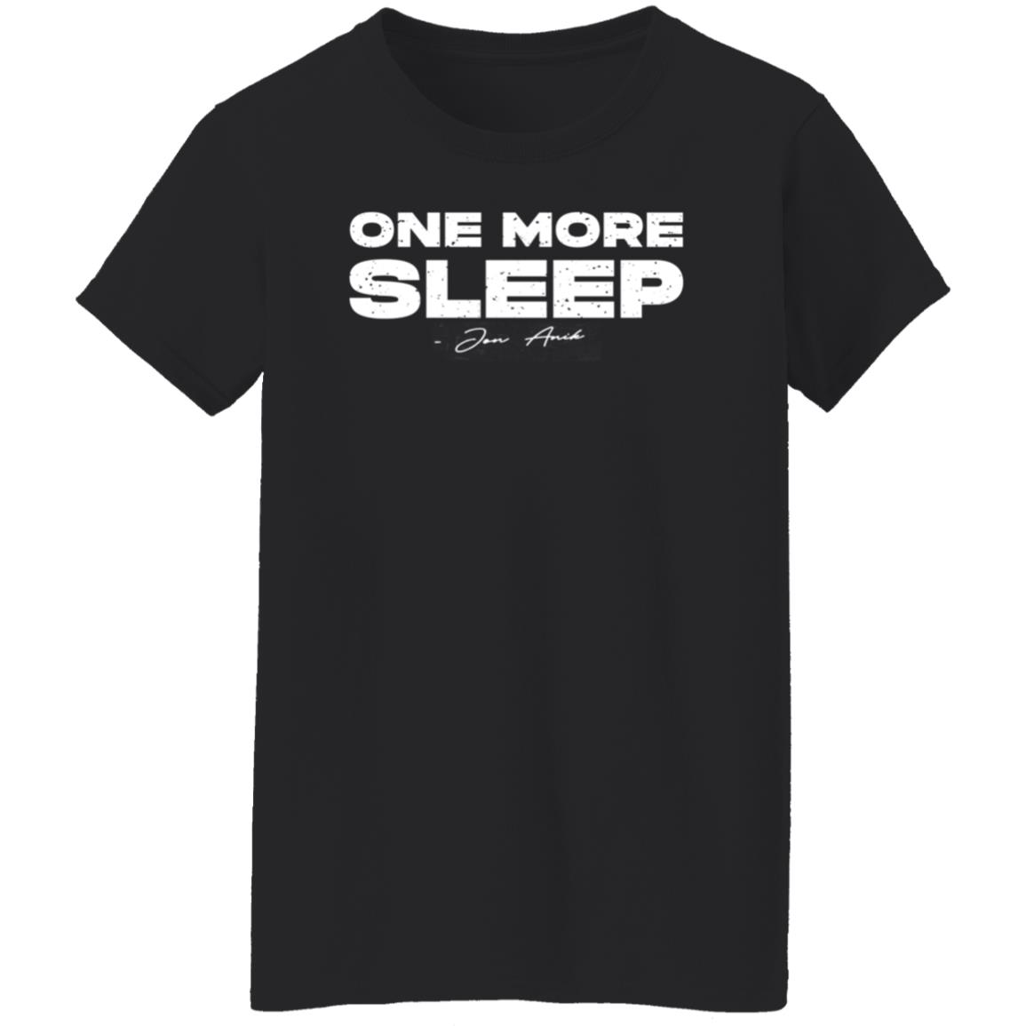 One More Sleep Shirt Biganikenergy One More Sleep Shirt Hoodie Sweatshirt - Teechipus