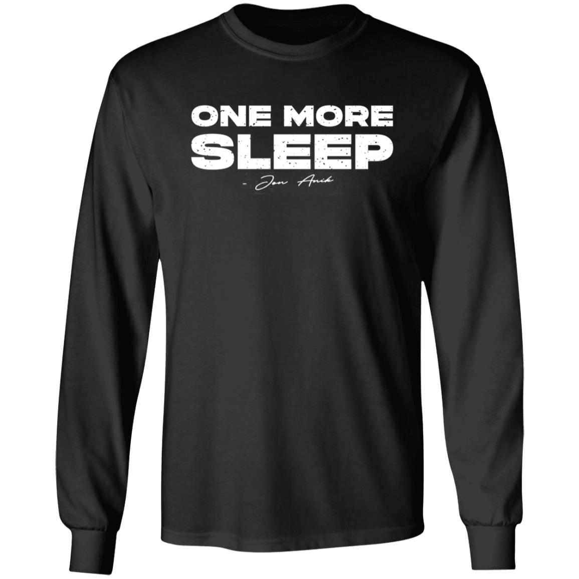 One More Sleep Shirt Biganikenergy One More Sleep Shirt Hoodie Sweatshirt - Teechipus