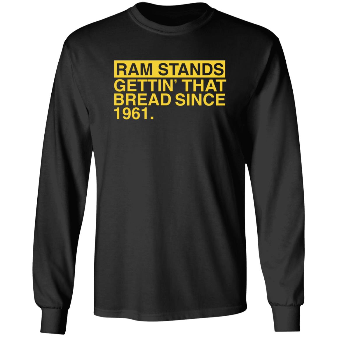 Ram Stands Gettin' That Bread Since 1961 Shirt - Teechipus