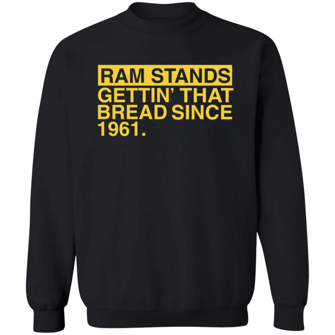 Ram Stands Gettin' That Bread Since 1961 Shirt - Teechipus