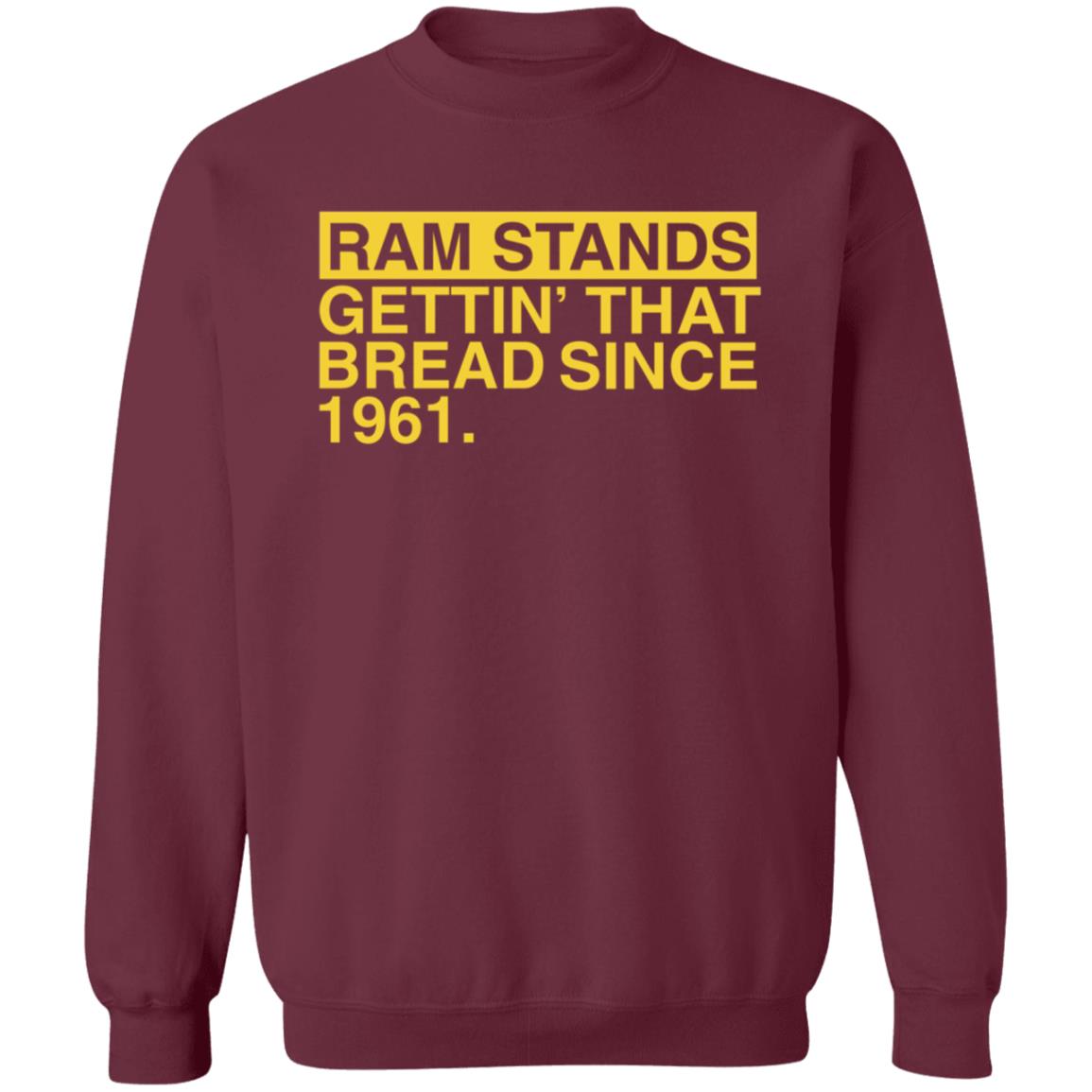 Ram Stands Gettin' That Bread Since 1961 Shirt - Teechipus