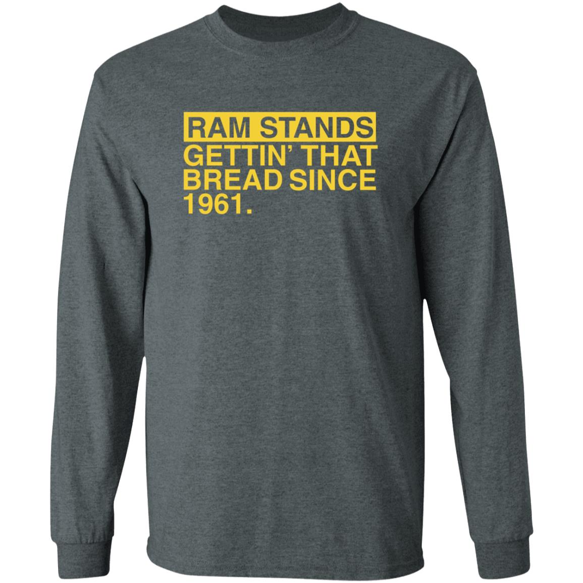 Ram Stands Gettin' That Bread Since 1961 Shirt - Teechipus
