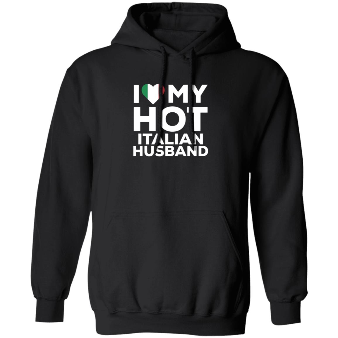 I Love My Hot Italian Husband Shirt Cereza I Love My Hot Italian Husband Shirt - Teechipus